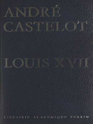 cover image of Louis XVII